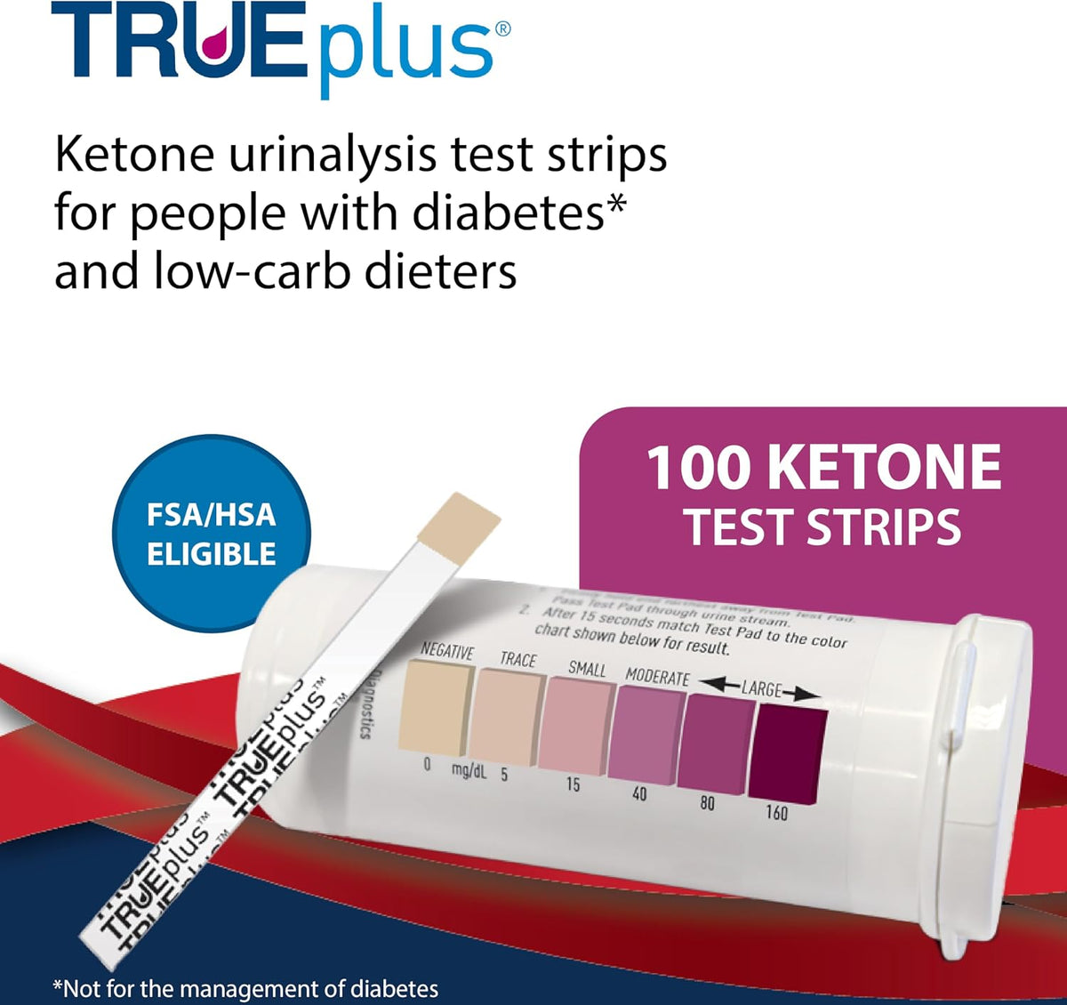 TRUEplus Ketone Test Strips, Urinalysis Test Sticks, 100 Count - Checks for Ketones in Urine, Fast and Easy Testing at Home, Ideal for Low-Carb Dieters and People with Diabetes